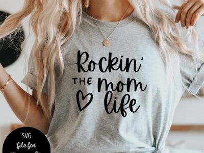 rockin the mom life svg